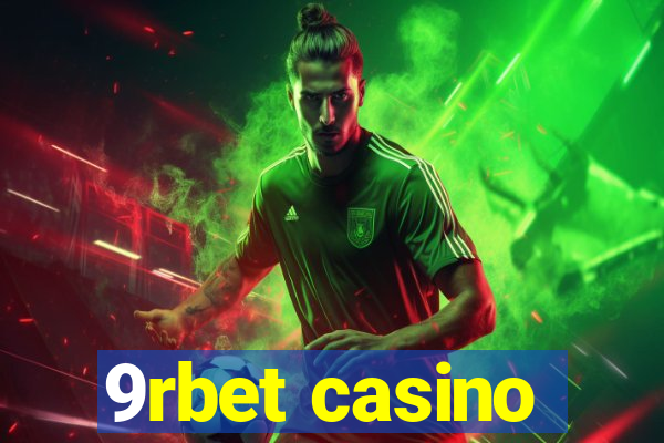 9rbet casino